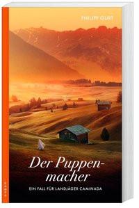 Graubündner Schreie (ehemals: Der Puppenmacher) Gurt, Philipp Couverture rigide 