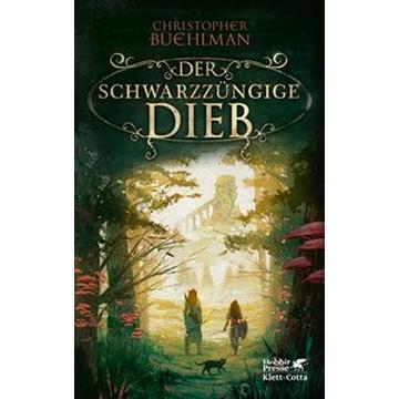 Der schwarzzüngige Dieb (Schwarzzunge, Bd. 1)