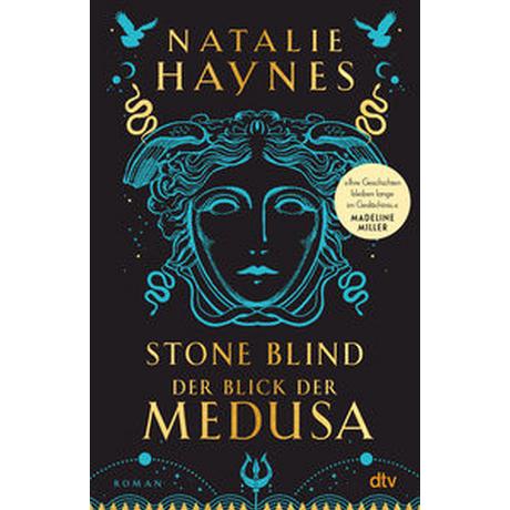 STONE BLIND - Der Blick der Medusa Haynes, Natalie; Schröder, Babette (Übersetzung); Thon, Wolfgang (Übersetzung) Gebundene Ausgabe 