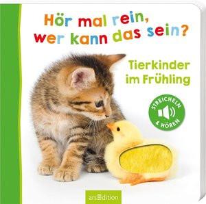 Hör mal rein, wer kann das sein? - Tierkinder im Frühling Kein Autor Copertina rigida 