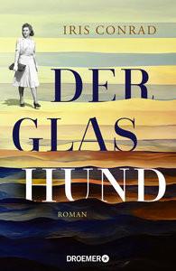 Der Glashund Conrad, Iris Couverture rigide 