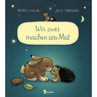 Wir zwei machen uns Mut Engler, Michael; Tourlonias, Joëlle (Illustrationen) Couverture rigide 