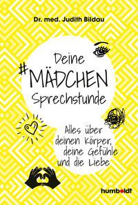 Deine Mädchensprechstunde Bildau, Dr. med. Judith Copertina rigida 