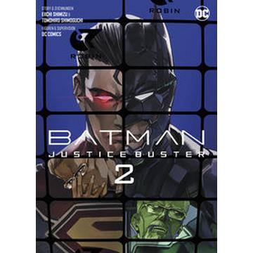 Batman Justice Buster (Manga) 02