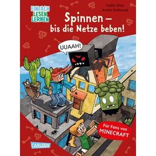 Lesenlernen mit Spaß - Minecraft 8: Spinnen - bis die Netze beben! Wolz, Heiko; Sedlaczek, André (Illustrationen) Gebundene Ausgabe 