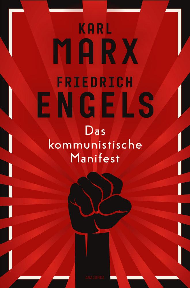 Das kommunistische Manifest. Schmuckausgabe mit Farbschnitt Marx, Karl; Engels, Friedrich Gebundene Ausgabe 