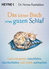 Das kleine Buch vom guten Schlaf Ramlakhan, Nerina; Read, Abigail (Illustrationen); Weingart, Karin (Übersetzung) Libro in brossura 