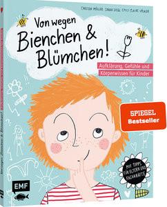 Von wegen Bienchen und Blümchen! Aufklärung, Gefühle und Körperwissen für Kinder ab 5 Müller, Carsten; Siegl, Sarah; Völker, Emily Claire (Illustrationen) Gebundene Ausgabe 