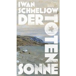 Der Toten Sonne Schmeljow, Iwan; Pöhlmann, Christiane (Übersetzung); Pöhlmann, Christiane (Nachwort); KOSMOS (Design) Copertina rigida 