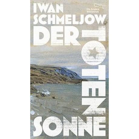 Der Toten Sonne Schmeljow, Iwan; Pöhlmann, Christiane (Übersetzung); Pöhlmann, Christiane (Nachwort); KOSMOS (Design) Copertina rigida 