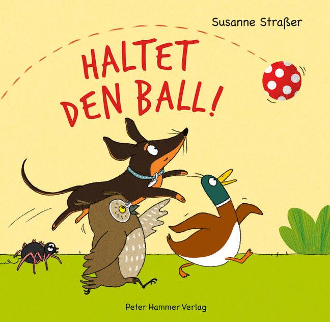 Haltet den Ball! Straßer, Susanne Copertina rigida 