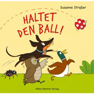 Haltet den Ball! Straßer, Susanne Copertina rigida 