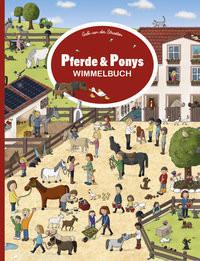 Pferde und Ponys Wimmelbuch van der Straeten, Gabi (Illustrationen) Copertina rigida 