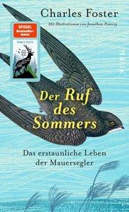 Der Ruf des Sommers Foster, Charles; Pomroy, Jonathan (Illustrationen); Schermer-Rauwolf, Gerlinde (Übersetzung); Weiß, Robert A. (Übersetzung) Gebundene Ausgabe 