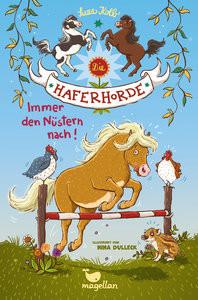 Immer den Nüstern nach! / Die Haferhorde Band 3 Kolb, Suza; Dulleck, Nina (Illustrationen) Copertina rigida 