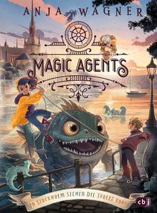 Magic Agents - In Stockholm stehen die Trolle kopf! Wagner, Anja Gebundene Ausgabe 