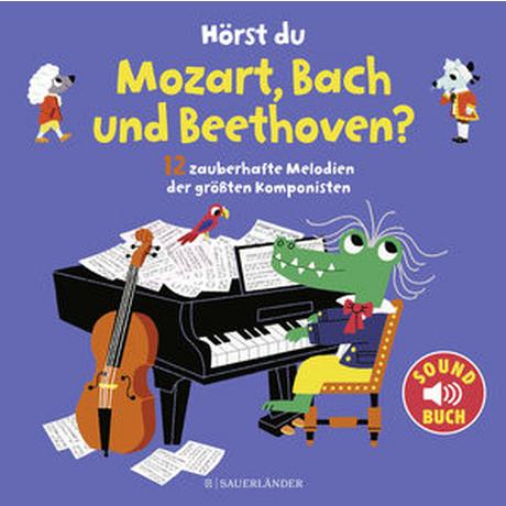 Hörst du Mozart, Bach und Beethoven? (Soundbuch) Billet, Marion (Illustrationen) Copertina rigida 