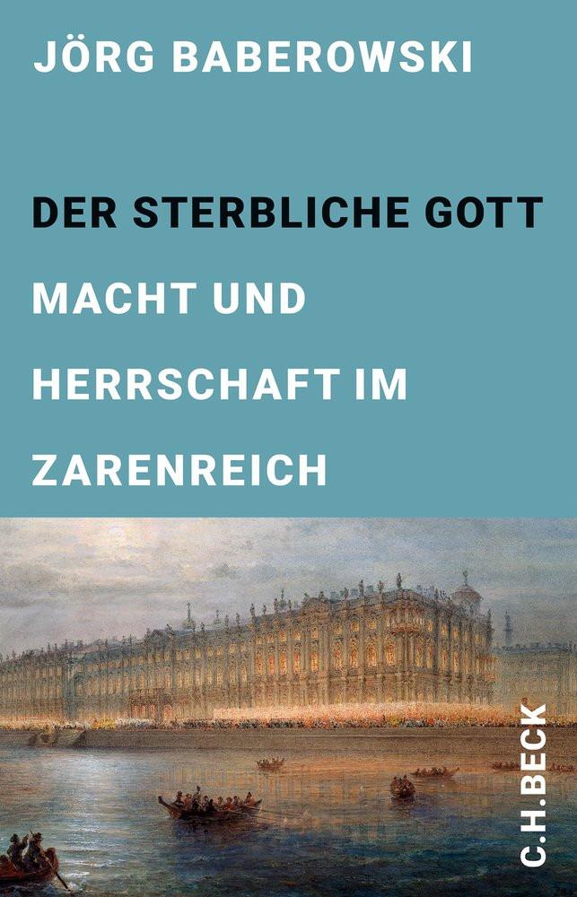 Der sterbliche Gott Baberowski, Jörg Copertina rigida 