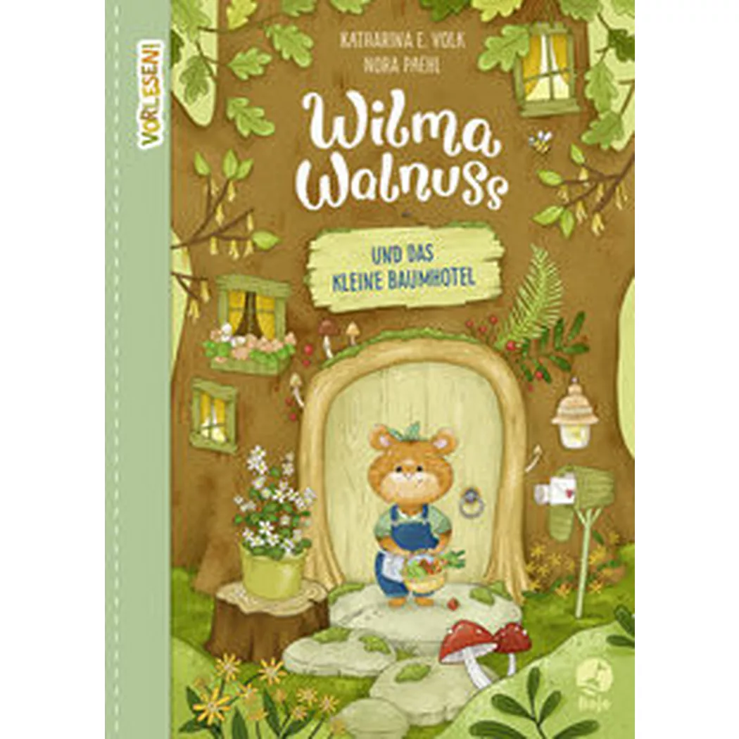 Boje - Wilma Walnuss und das kleine Baumhotel (Band 1), Volk, Katharina E.; Paehl, Nora (Illustrationen)
