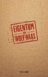 Eigentum Haas, Wolf Gebundene Ausgabe 