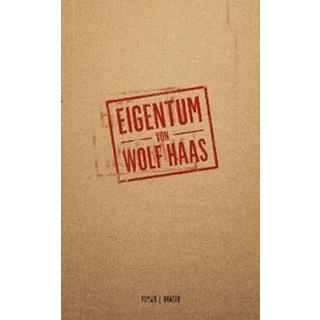 Eigentum Haas, Wolf Gebundene Ausgabe 