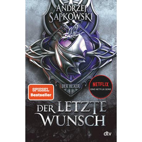 Der letzte Wunsch Sapkowski, Andrzej; Simon, Erik (Übersetzung) Gebundene Ausgabe 