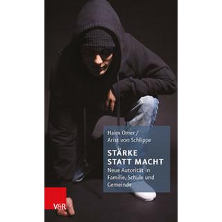 Stärke statt Macht Omer, Haim; von Schlippe, Arist Copertina rigida 