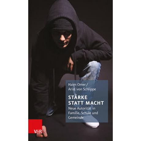 Stärke statt Macht Omer, Haim; von Schlippe, Arist Copertina rigida 