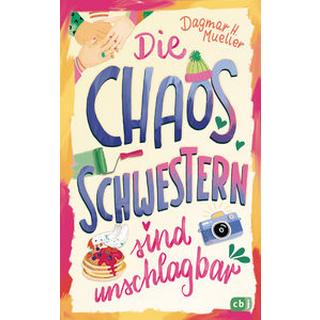 Die Chaosschwestern sind unschlagbar Mueller, Dagmar H. Gebundene Ausgabe 