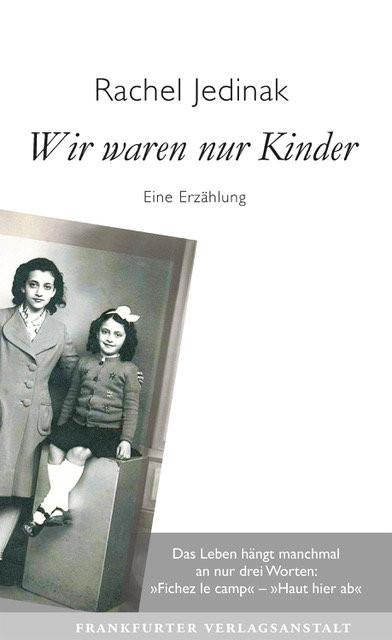 Wir waren nur Kinder Jedinak, Rachel; Lyson, Rebecca (Übersetzung) Copertina rigida 