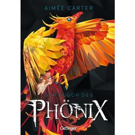 Der Fluch des Phönix Carter, Aimée; Illinger, Maren (Übersetzung); Schneider, Frauke (Umschlaggestaltung) Gebundene Ausgabe 