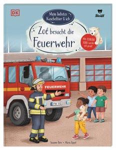 Mein liebstes Kuscheltier & ich. Zoé besucht die Feuerwehr Böse, Susanne; DK Verlag - Kids (Hrsg.); Zippel, Marie (Illustrationen) Gebundene Ausgabe 