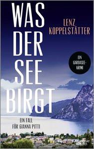 Was der See birgt Koppelstätter, Lenz Copertina rigida 