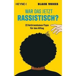 War das jetzt rassistisch? Bosnjakovic, Esma (Illustrationen); Black Voices (Hrsg.) Libro in brossura 