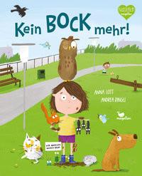 Kein Bock mehr! Lott, Anna; Ringli, Andrea (Illustrationen) Gebundene Ausgabe 