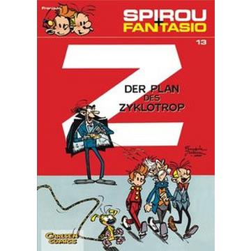 Spirou und Fantasio 13: Der Plan des Zyklotrop