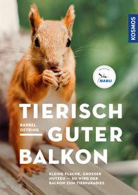 Tierisch guter Balkon Oftring, Bärbel Copertina rigida 