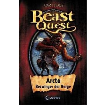 Beast Quest (Band 3) - Arcta, Bezwinger der Berge