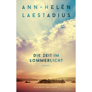 Die Zeit im Sommerlicht Laestadius, Ann-Helén; Barth, Maike (Übersetzung); Mißfeldt, Dagmar (Übersetzung) Couverture rigide 