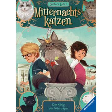 Mitternachtskatzen, Band 3: Der König der Federträger (Katzenflüsterer-Fantasy in London für Kinder ab 9 Jahren)