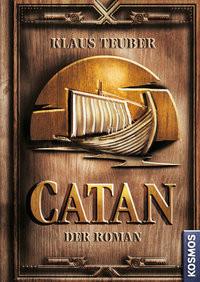 CATAN - Der Roman (Band 1) Teuber, Klaus Copertina rigida 