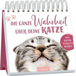 ARS EDITION  Die ganze Wahrheit über deine Katze 