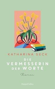 Die Vermesserin der Worte Seck, Katharina Copertina rigida 