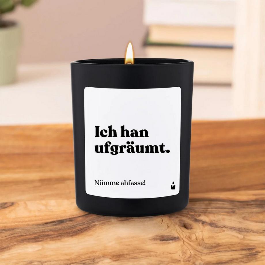 CandleHand Duftkerze Woody Ich han ufgräumt. Nümme ahfasse!  