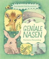 Geniale Nasen Anlauf, Lena; Konstantinov, Vitali (Illustrationen) Gebundene Ausgabe 