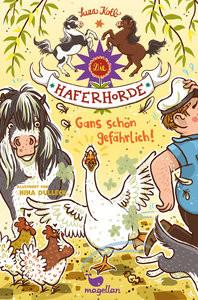 Die Haferhorde - Gans schön gefährlich! Kolb, Suza; Dulleck, Nina (Illustrationen) Copertina rigida 