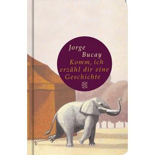 Komm, ich erzähl dir eine Geschichte Bucay, Jorge; Harrach, Stephanie von (Übersetzung) Gebundene Ausgabe 