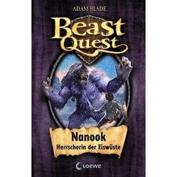 Beast Quest (Band 5) - Nanook, Herrscherin der Eiswüste