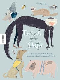 Tierisch gute Helfer Sjöberg, Lena; Blatzheim, Meike (Übersetzung) Copertina rigida 