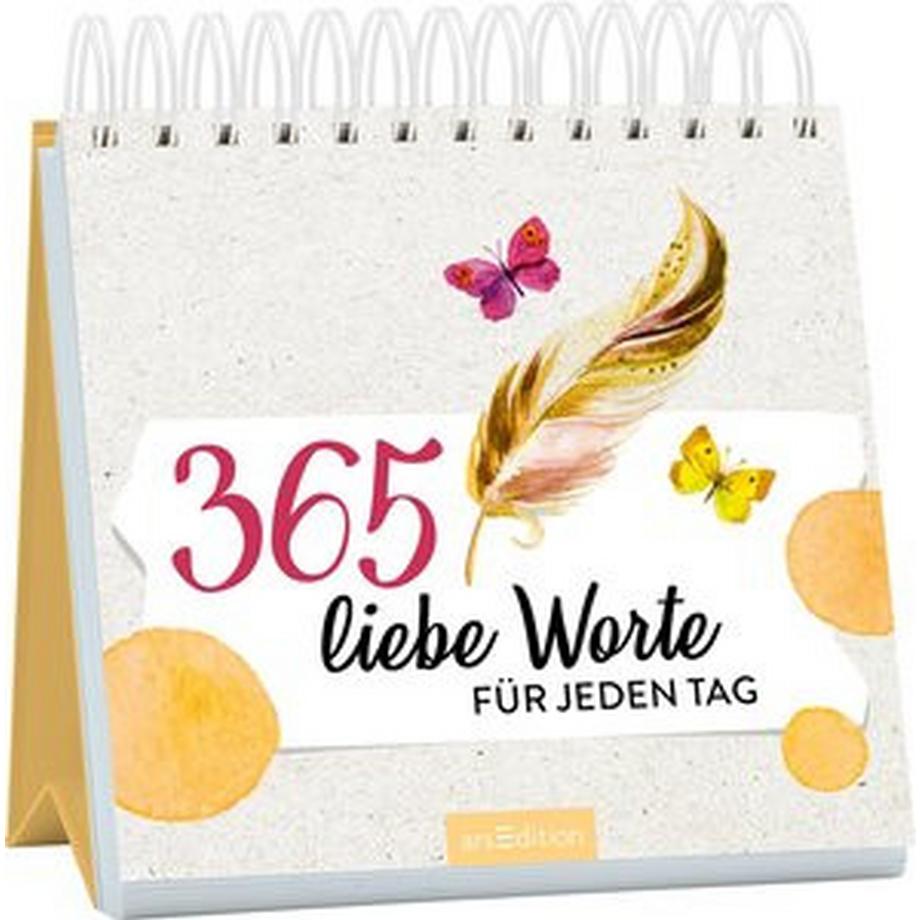 ARS EDITION  365 liebe Worte für jeden Tag 